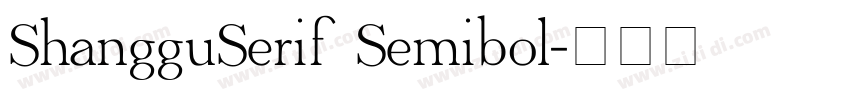 ShangguSerif Semibol字体转换